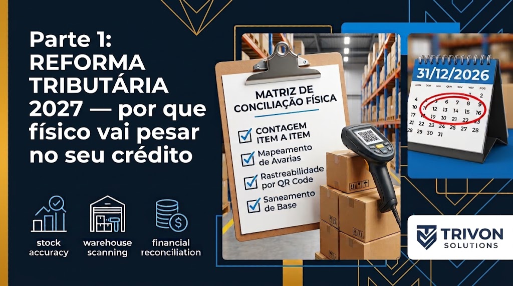 Reforma tributária 2027 e inventário físico